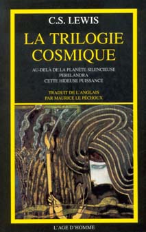 La trilogie cosmique, édition L'Age d'homme