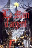La main d'argent