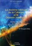 La doctrine biblique de la création (Douglas Kelly)